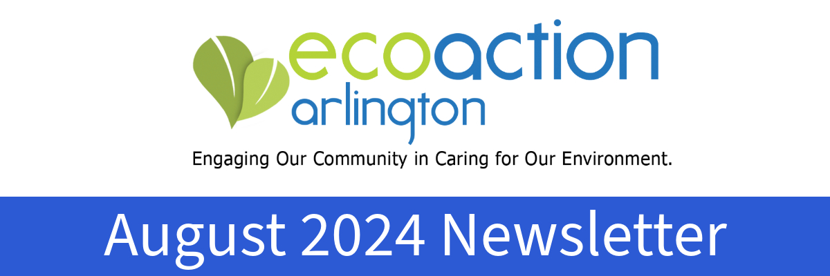 ecoaction arlington logo. August 2024 newsletter