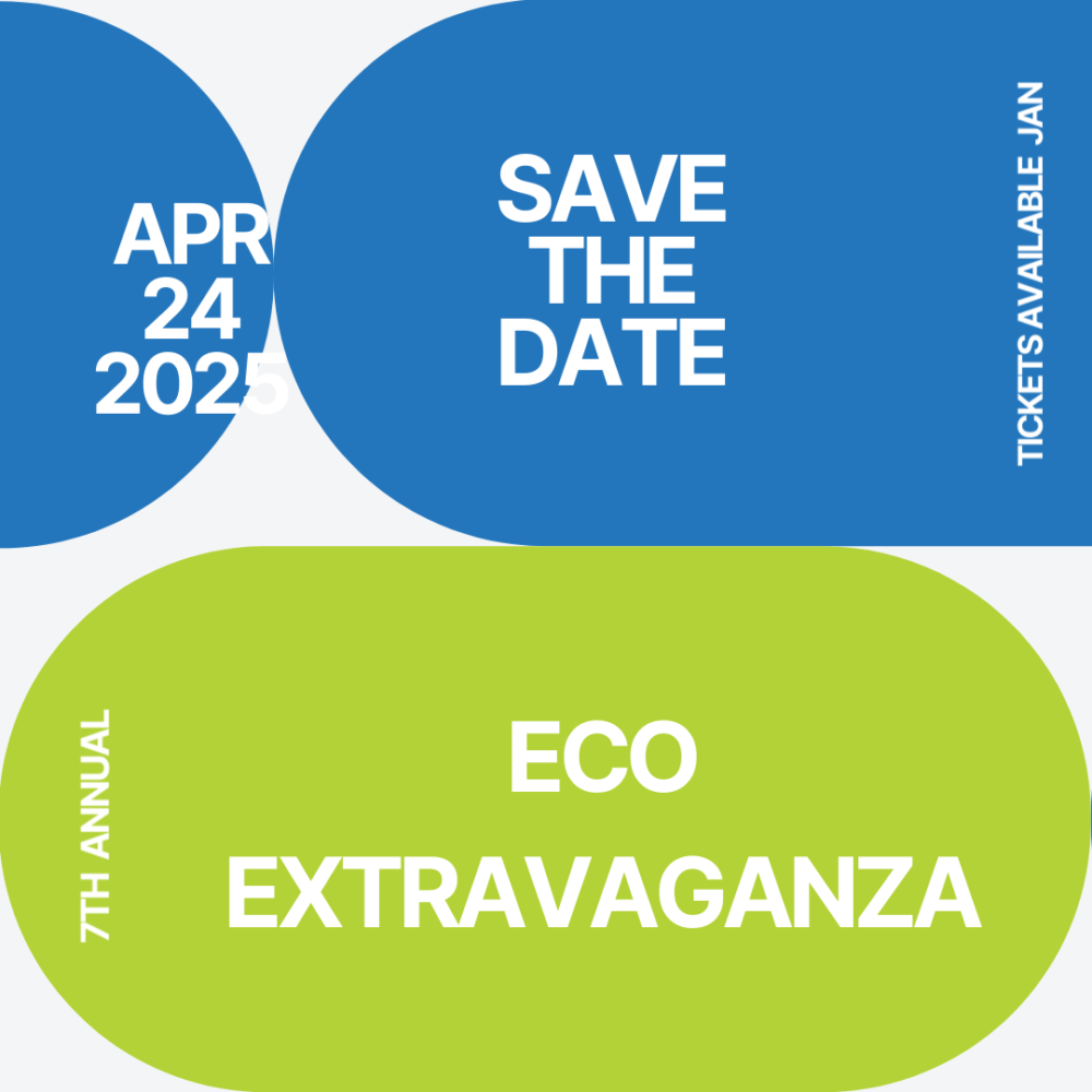 white square with blue and bright green ovals, white text reads April 24, 2025. Save the Date. Eco Extravaganza